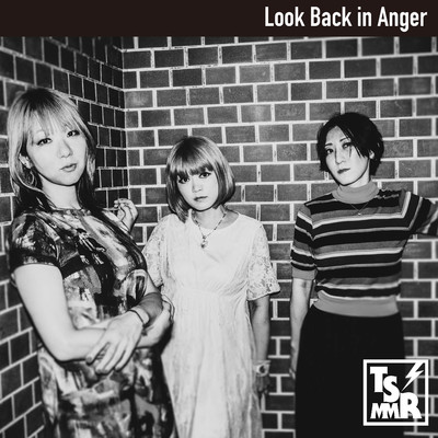 シングル/Look Back in Anger/つしまみれ