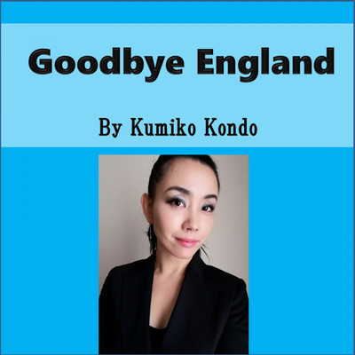 シングル/Goodbye England/近藤 久美子