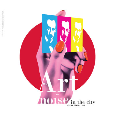 Noise in the City (Live in Tokyo, 1986)/Art Of Noise