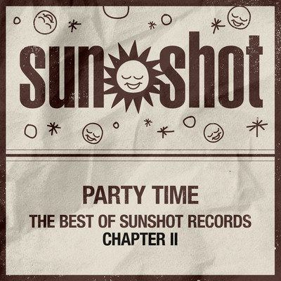 Party Time - The Best of Sunshot Records Chapter II/Various Artists