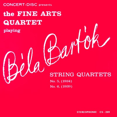 アルバム/Bartok: String Quartets No. 5 & No. 6 (Remastered from the Original Concert-Disc Master Tapes)/Fine Arts Quartet