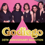 アルバム/GODIEGO 35TH ANNIVERSARY SELECTION/Godiego