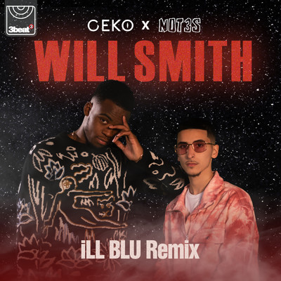 シングル/Will Smith (featuring Not3s／iLL BLU Remix)/Geko