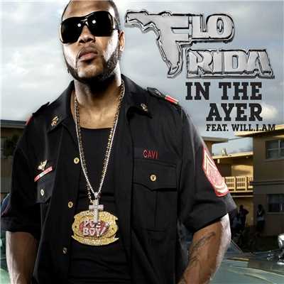シングル/In the Ayer (feat. will.I.am)/Flo Rida