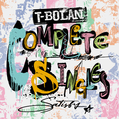 アルバム/T-BOLAN COMPLETE SINGLES 〜SATISFY〜/T-BOLAN
