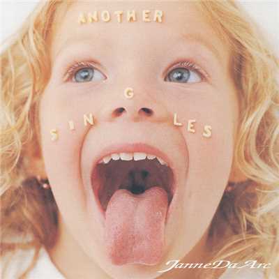 アルバム/ANOTHER SINGLES/Janne Da Arc
