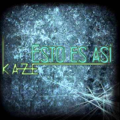 アルバム/Esto Es Asi/Kaze