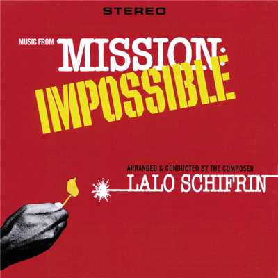 アルバム/Music From Mission: Impossible (Original Television Soundtrack)/ラロ・シフリン