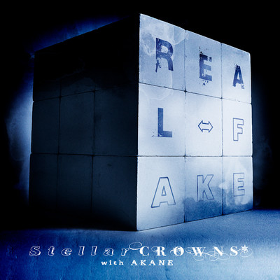 REAL⇔FAKE/Stellar CROWNS with 朱音