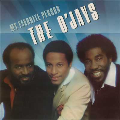 My Favorite Person/The O'Jays