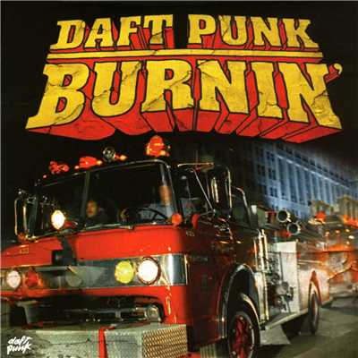 Burnin' (Ian Pooley Cut up Mix)/ダフト・パンク