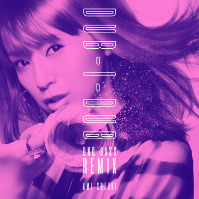 シングル/Dub-I-Dub (DNQ BASS Remix)/鈴木亜美