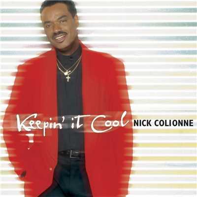 Keepin' It Cool/Nick Colionne