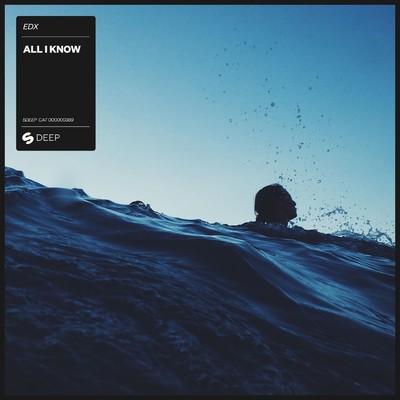 All I Know/EDX