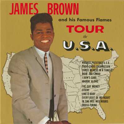 アルバム/James Brown And His Famous Flames Tour The U.S.A./ジェームス・ブラウン&ザ・フェイマス・フレイムス