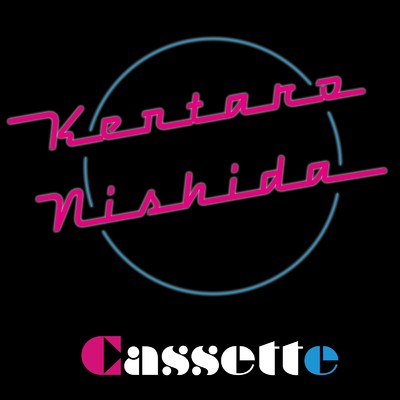 アルバム/Cassette/Kentaro Nishida