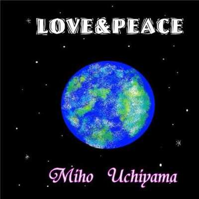シングル/LOVE&PEACE/内山美穂