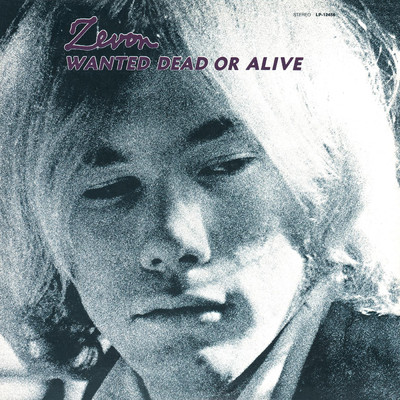 Wanted Dead Or Alive/Warren Zevon