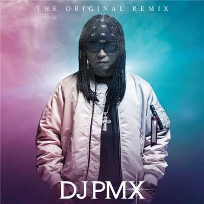 アルバム/THE ORIGINAL REMIX/DJ PMX