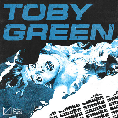 シングル/Smoke/Toby Green