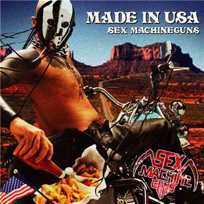 アルバム/MADE IN USA/SEX MACHINEGUNS