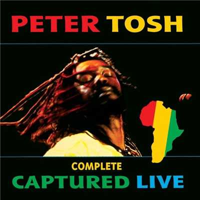 アルバム/Complete Captured Live/Peter Tosh