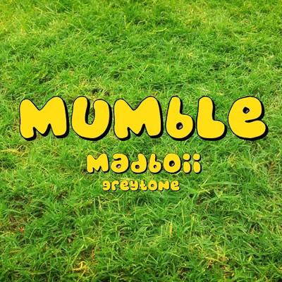 シングル/MUMBLE (Instrumental)/MADBOII