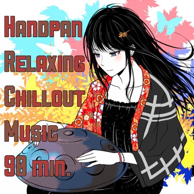 ハンドパン コンピレーション Relaxing Chillout Music 90min./Various Artists