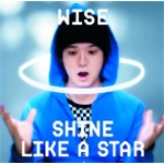 着うた®/SHINE LIKE A STAR/WISE