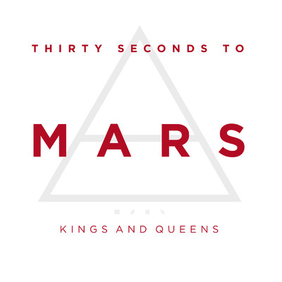 シングル/Kings And Queens (Innerpartysystem Remix Main)/30 Seconds To Mars