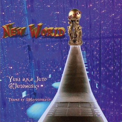 シングル/New world/Yuki a.k.a Juto