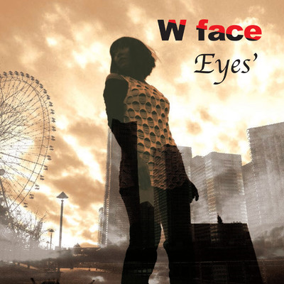 アルバム/W face/Eyes'