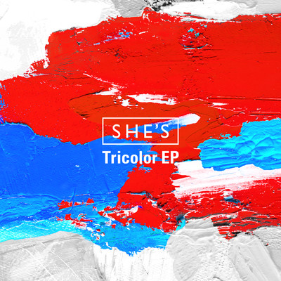 Tricolor EP/SHE'S