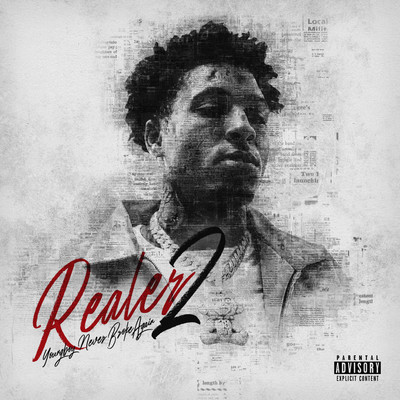 Realer 2/YoungBoy Never Broke Again