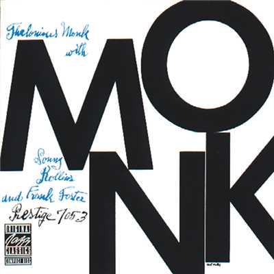 モンクス・ムード (featuring ジョン・コルトレーン)/セロニアス・モンク