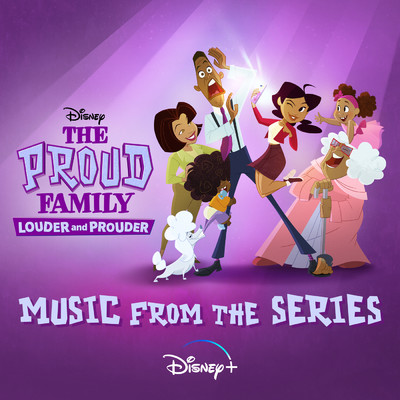 The Proud Family: Louder and Prouder Opening Theme/Joyce Wrice