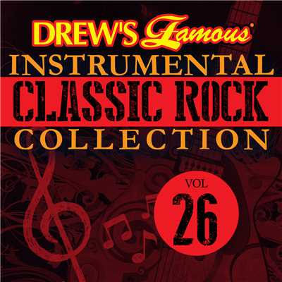 Drew's Famous Instrumental Classic Rock Collection (Vol. 26)/The Hit Crew