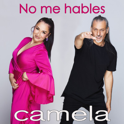 シングル/No me hables/Camela