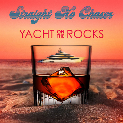 アルバム/Yacht On The Rocks/Straight No Chaser