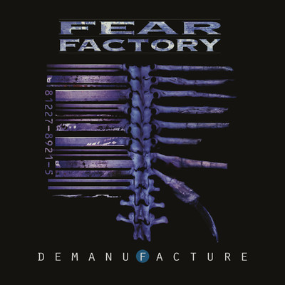 Demanufacture (25th Anniversary Deluxe Edition)/Fear Factory