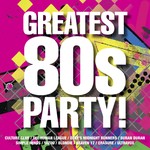 アルバム/The Greatest 80s Party！/Various Artists