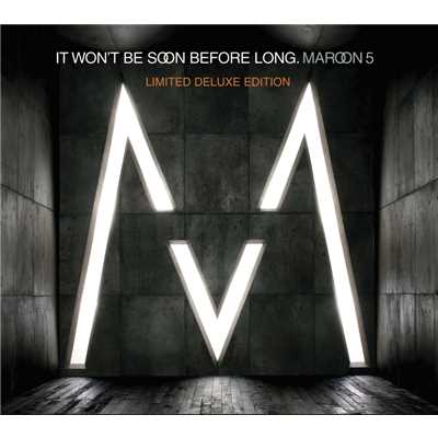 アルバム/It Won't Be Soon Before Long (International Limited Deluxe Version)/Maroon 5