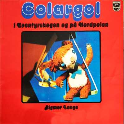 Colargol Pa Nordpolen/Rigmor Lange