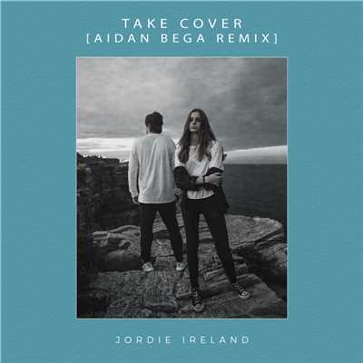 シングル/Take Cover (Aidan Bega Remix)/Jordie Ireland