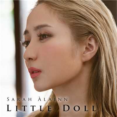 シングル/Little Doll/サラ・オレイン