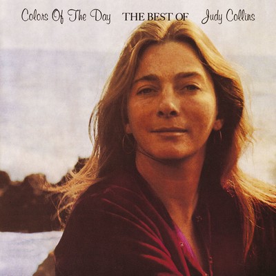 アルバム/Colors Of The Day, The Best Of Judy Collins/ジュディ・コリンズ