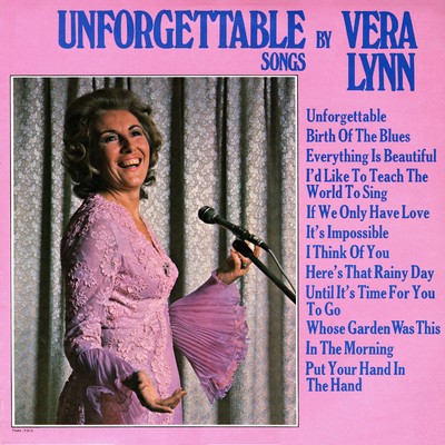 アルバム/Unforgettable Songs (2016 Remastered Version)/Vera Lynn