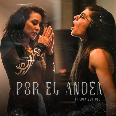 シングル/Por el Anden (feat. Lula Bertoldi)/Daniela Herrero