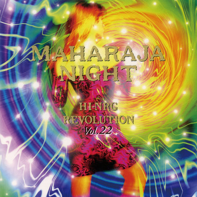 MAHARAJA NIGHT HI-NRG REVOLUTION VOL.22/Various Artists