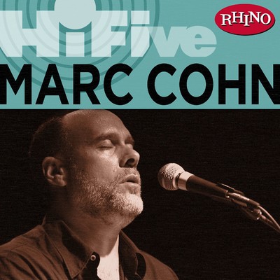 Rhino Hi-Five: Marc Cohn/Marc Cohn